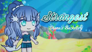 Strongest| Diana's Backstory| GLMV| Series Character's Backstory|