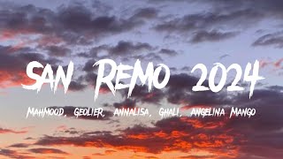 The Best of San Remo 2024 (Lyrics) - Mahmood, Geolier, Annalisa, Ghali, Angelina Mango