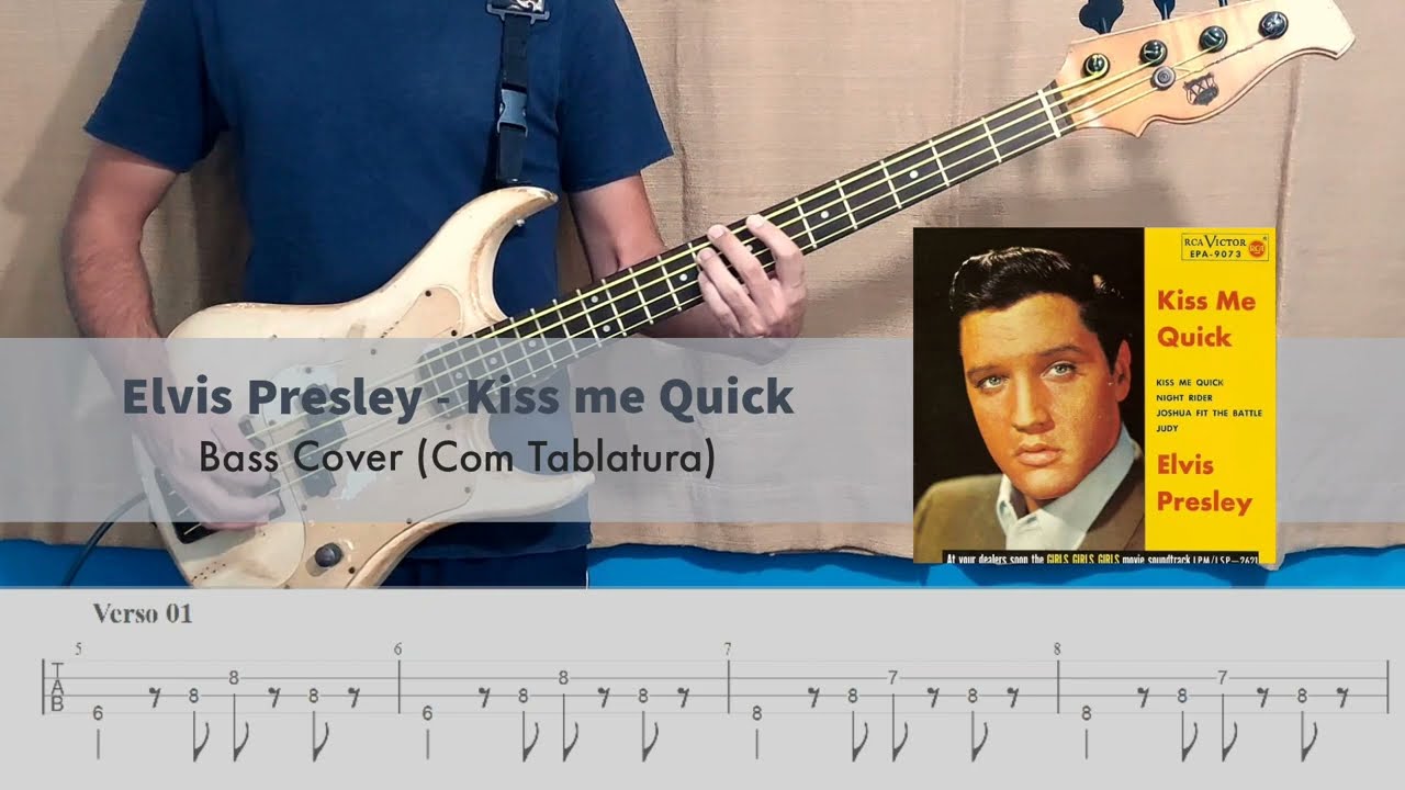 Elvis Presley - Kiss me Quick (Bass Cover with Tab)