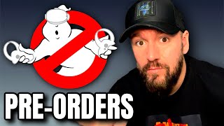 Ghostbusters VR & Pre Orders: Should We Be Worried?