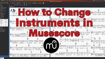 How to Change Instruments in Musescore 3