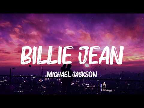 Michael Jackson - Billie Jean (Lyrics) || Olivia Dean, Normani,... (Mix Lyrics)