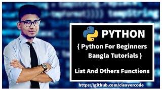 #5 List And Others Functions | Python For Beginners Bangla Tutorial| CleaverCode