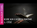 Ramazana zel kuran kerim hatmi  2cz  hzlandrlm 36 dk