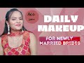 Makeup for newly married brides | ADITI SONI | makeup |