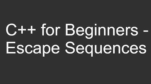 Escape Sequence in C++ | | C++ tutorial for beginners
