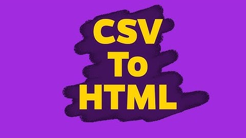 How To Convert CSV To HTML | CSV To Media Wiki Code | What Is HTML | CSV Explained | Learn CSV
