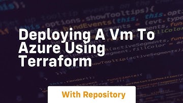 Deploying a vm to azure using terraform