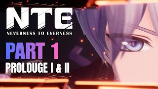 Neverness to Everness - Main Story Quest (Part 1) Full Playthrough - Version 1.0