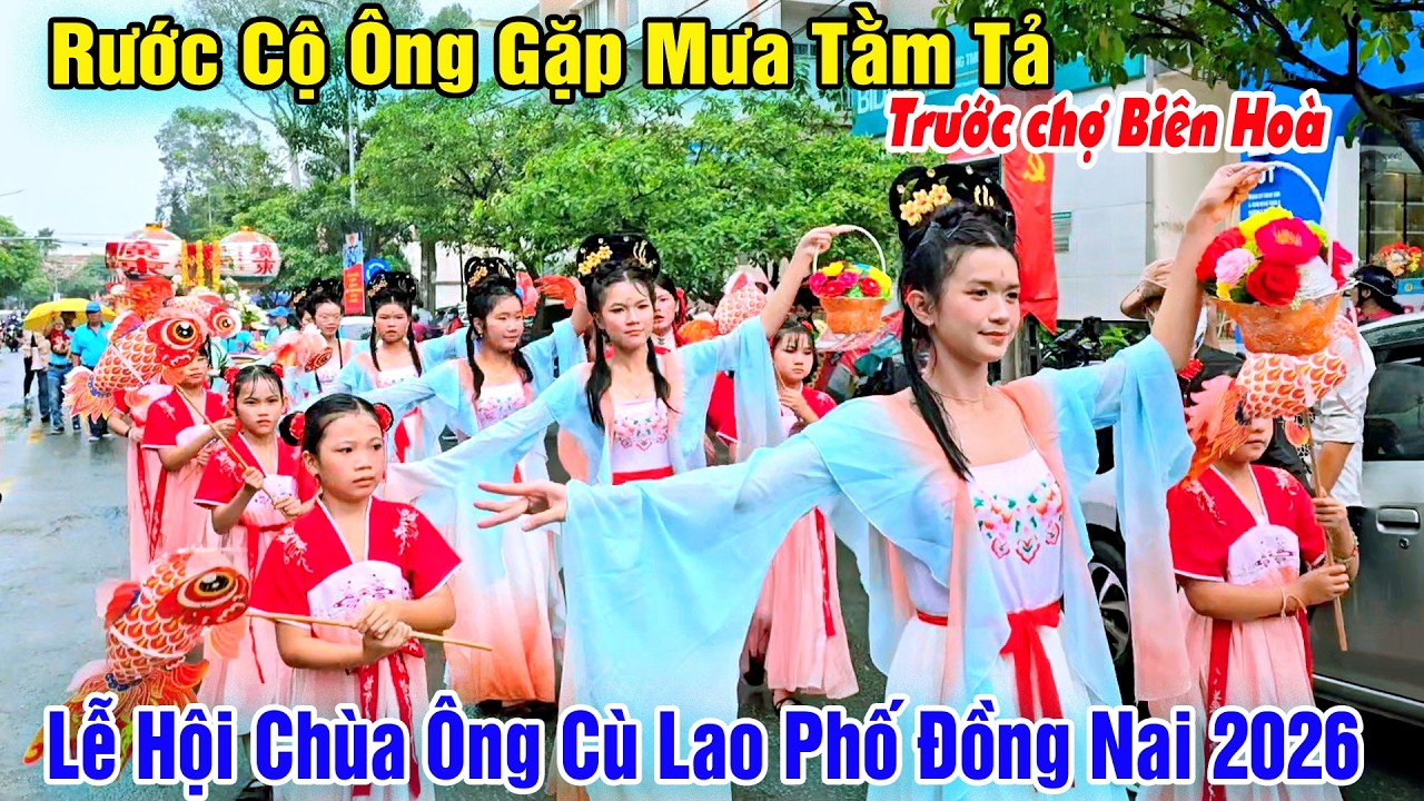 Tiên Nữ Giáng Trần Rước Cộ Ông Cù Lao Phố Đồng Nai Lần Đầu Gặp Mưa Tằm Tả 