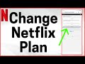 How to Change Your Netflix Plan! (2023)