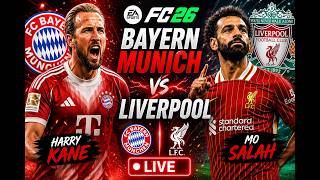 SALAH vs KANE 🔥 Bayern vs Liverpool LIVE – Who Wins?! 😳 | EA FC 26