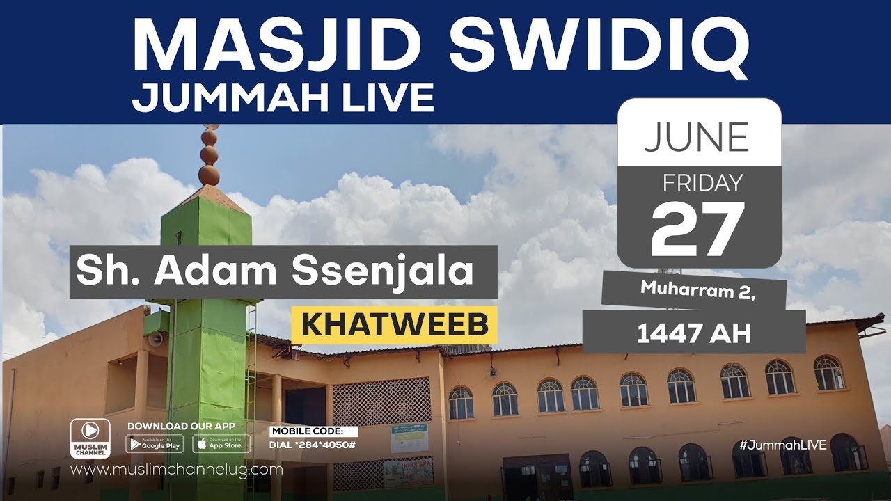 🔴 LIVE: JUMAH KHUTUBAH l SHK.ADAM SENJALA @MASJID SWIDDIQ
