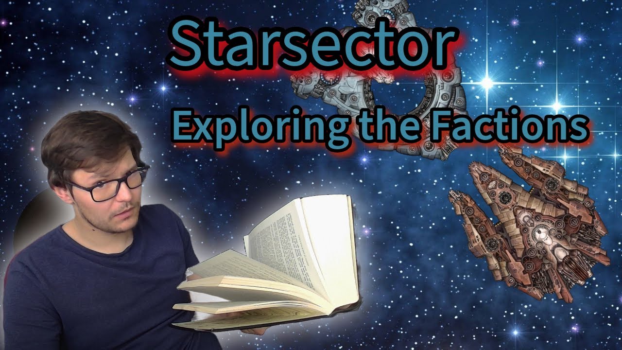 Lore of All Factions - Starsector