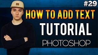 Adobe Photoshop CC: How To Add Text To An Image EASILY! - Tutorial #29 screenshot 4