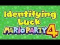 Identifying Luck: Mario Party 4