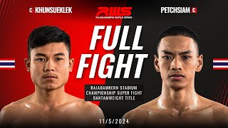 Full Fight l Khunsueklek vs. Petchsiam I RWS