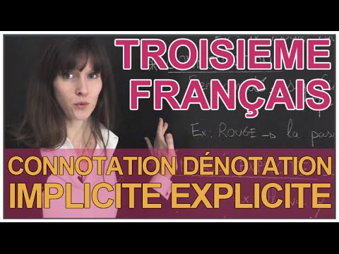 Connotation dénotation, implicite explicite - Francais 3e - Les Bons Profs