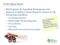 FDA’s Expedited Development and Approval Programs
