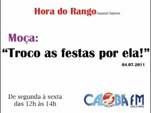 Rádio Caiobá FM - Para participar da Hora do Rango e do