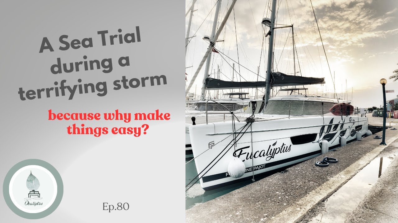 A Sea Trial during a terrifying storm