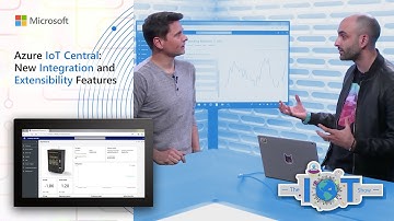 Azure IoT Central - New Integration and Extensibility Features