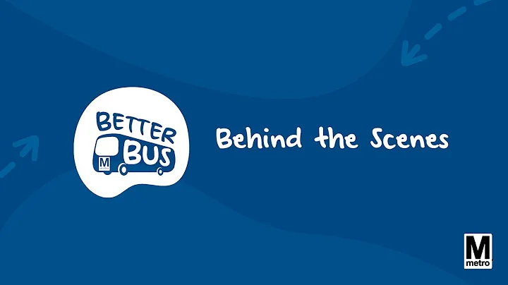 Behind the Scenes  Better Bus Data