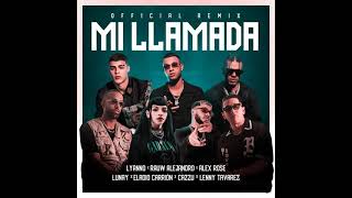 Lyanno, Rauw Alejandro, Lunay - Mi Llamada (Remix) ft. Various Artists