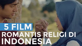 5 Film Drama Romantis Religi Indonesia