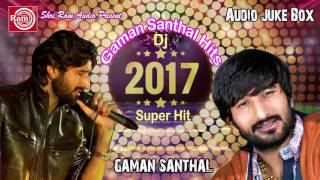 Latest Gujarati Dj Song 2017 | Gaman Santhal | Superhit Nonstop | Audio Juke Box