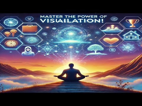 Master the Power of Visualization: Achieve Your Goals with Your Mind ...