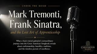Under the Hood: Mark Tremonti, Frank Sinatra, and the Lost Art of Apprenticeship