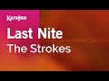 Last Nite - The Strokes | Karaoke Version | KaraFun