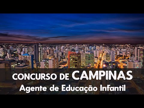 Comentando o Edital de CAMPINAS-SP (2022) | Agente De Educação Infantil I Roteiro de Estudo