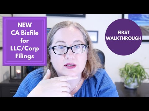 First Look at CA New Online Filing System | Walkthrough of the NEW California Bizfile Online