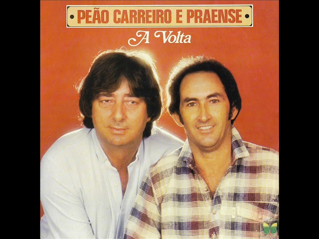 Peao Carreiro e Ze Paulo As 40 Melhores - Todas As Músicas De Peão Carreiro e Zé Paulo