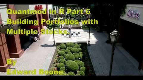 Quantmod in R Part 6 Building Portfolios