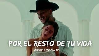 Christian Nodal, TINI - Por El Resto De Tu Vida