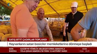 09 06 2025 Hayvanlarini Satan Besi̇ci̇ler Memleketleri̇ne Dönmeye Başladi