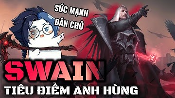 Tiêu Điểm Anh Hùng: SWAIN Nguyên Soái Noxus | POC