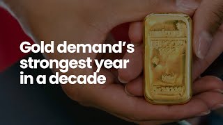 Gold demands strongest year in over a decade