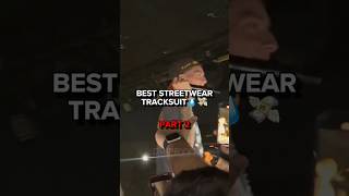 Best streetwear tracksuit!#foryou#fyp#drip#edit#for#foryoupage#tracksuit#streetwear#techfleece