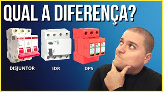 QUAL A DIFERENÇA ENTRE DISJUNTOR, DR, IDR, DDR E DPS - AULA COMPLETA