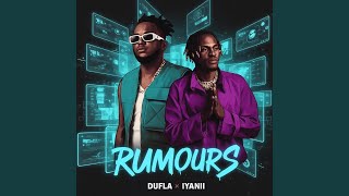 Rumours - Dufla & Iyanii