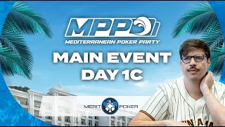 $5,000,000 Guaranteed MPP MAIN EVENT! $5,300 Buy-In Day 1C