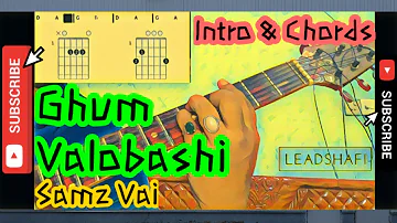 Ghum Valobashi | Samz Vai | Guitar Lesson | Guitar Cover | Chords & Plucking