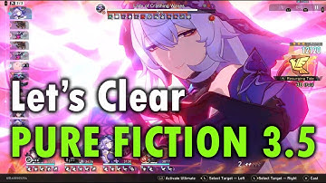 How to Clear Pure Fiction 3.5 | Honkai: Star Rail