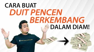 IZAT IZHAM : CARA BUAT DUIT PENCEN BERKEMBANG DALAM DIAM!