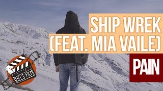 Ship Wrek - Pain (feat. Mia Vaile) [Music Video] Resimi