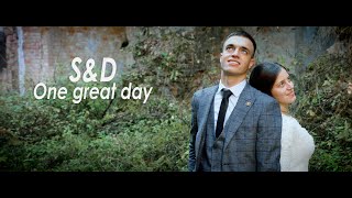 S&amp;D_One great day (Весільний кліп)